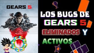 Los BUGS que ha tenido Gears 5 Algunos siguen activos [upl. by Enairb]