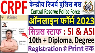 CRPF SI amp ASI Online Form 2023 Kaise Bhare ¦¦ How to Fill CRPF Signal Staff Form 2023 ¦¦ CRPF Form [upl. by Marigolda]