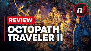 Octopath Traveler II Nintendo Switch Review  Is It Worth It [upl. by Anem]