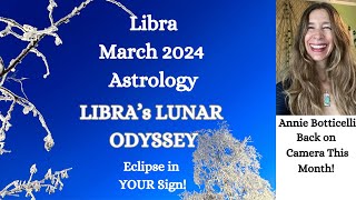 Libra March 2024 LIBRA’s LUNAR ODYSSEY Navigating the Eclipse in YOUR SIGN Astrology [upl. by Yer765]