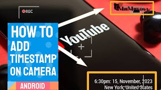 How to Add a Time Stamp Camera on Android Date Time Location on Photos [upl. by Siusan649]