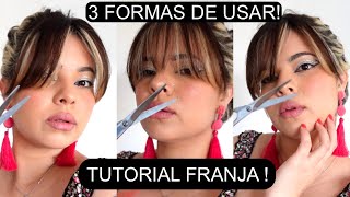 TUTORIAL FRANJA  3 formas de usar  curtain bangs [upl. by Solita]