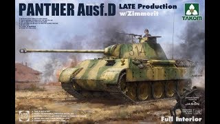 Takom 135 Panther Ausf D Late Production WZimmerit and Interior In box review [upl. by Teraj]