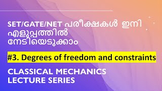 Degrees of Freedom and Constraints  3 Classical Mechanics Lecture Series [upl. by Curtice]