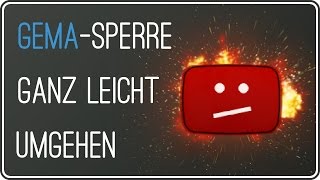 GEMA SPERRE AUF YOUTUBE UMGEHEN  Einfach schnell und kostenlos  Für Chrome und Firefox [upl. by Trepur421]