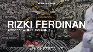 BusinessTalks with Rizki Ferdinan  Founder of WORD DIVISION VOL 14 [upl. by Philcox]