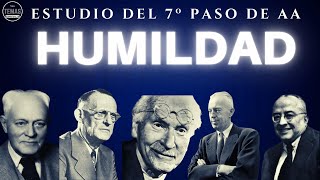 7º PASO DE AA  HUMILDAD  ESTUDIO DE PASOS  9 PODCAST [upl. by Grieve]