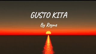 GUSTO KITA  BY REYNE  TREND LYRICS REYNEOFFICIAL [upl. by Anilahs]