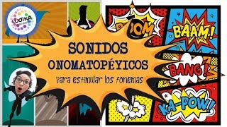 SONIDOS ONOMATOPEYICOS [upl. by Rusel215]