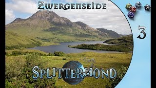 3 Splittermond Zwergenseide Bergsteiger aus Eisenbrann [upl. by Tik]