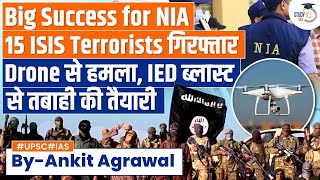 NIA Arrested 15 ISIS Terrorists Accused Declared Maharashtra Village Liberated Zone  UPSC Mains [upl. by Asillem769]