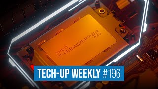 Bis zu 64 Kerne Neue Threadripper Pro von AMD  Saturn wird zu MediaMarkt  Techup Weekly 196 [upl. by Apfel]