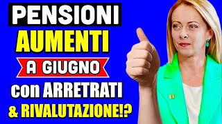 PENSIONI 👉 AUMENTI A GIUGNO CON ARRETRATI E RIVALUTAZIONE È TUTTO VERO 🤔💰 [upl. by Durr]