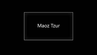 Maoz Tzur lyric video [upl. by Wassyngton439]