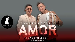 Jorge Celedón y Sergio Luis  Acércate al amor I Video oficial [upl. by Maye826]