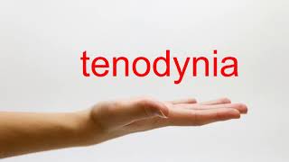 How to Pronounce tenodynia  American English [upl. by Gereron]