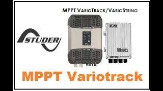 Le Régulateur MPPT Studer VarioTrack [upl. by Eeliak645]