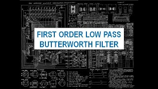 First Order Low Pass Butterworth Filter [upl. by Gunthar]