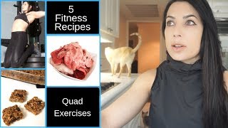 5 Fitness Recipe Ideas amp Quad Exercises [upl. by Hezekiah]