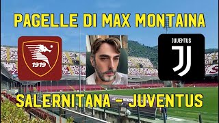 SALERNITANA JUVENTUS PAGELLE DI MAX MONTAINA [upl. by Ayrad]