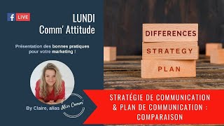 Stratégie de communication vs plan de communication  Comparaison [upl. by Ha]