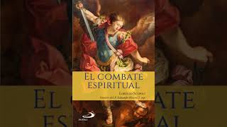 Parte 1 19 años llevó consigo y leyó san Francisco de Sales EL COMBATE ESPIRITUAL Audiolibro [upl. by Sakiv836]