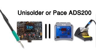 Next soldering station Unisolder or Pace ADS200 [upl. by Tj]