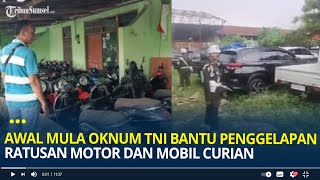 Awal Mula Kopda AS Oknum TNI Diduga Bantu Penggelapan Ratusan Motor dan Mobil Curian [upl. by Welby]