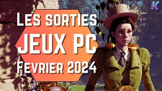 🔥 TOP des NOUVEAUX JEUX PC de Fevrier 2024 [upl. by Hume]