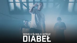 Dedis ft Intruz Śliwa  Diabeł prod Flame [upl. by Ursal809]