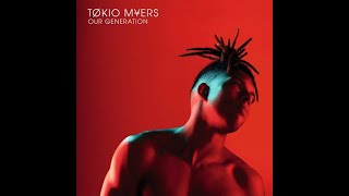 Tokio Myers  Our Generation 2017 Full Album [upl. by Oguh]