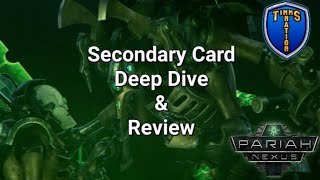 Pariah Nexus Secondary Cards Deep Dive [upl. by Attevroc]