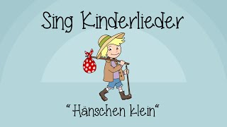 Hänschen klein  Kinderlieder zum Mitsingen  Sing Kinderlieder [upl. by Laehpar]