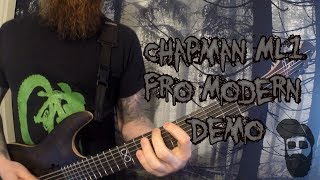 2018 Chapman Guitars ML1 Pro Modern Demo [upl. by Nazarius99]