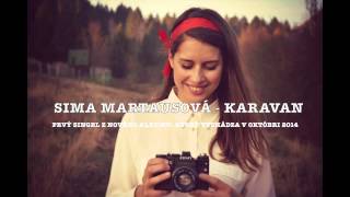 Sima Martausová  Karavan [upl. by Risay]