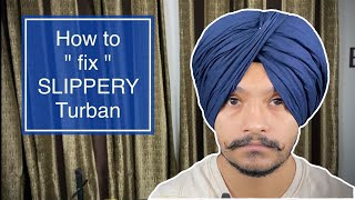 Super Slippery Cloth Problems  Slippery Turban  Stylish Sikh [upl. by Ytsud]