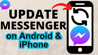 How to Update Messenger on iPhone amp Android  Get New Messenger Update [upl. by Trev709]