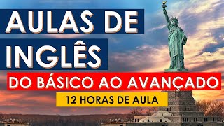 Aulas de Inglês  do Básico ao Avançado  Curso de Inglês completo e GRATUITO [upl. by Yttik]