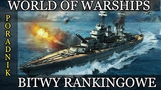 World of Warships Poradnik  Bitwy rankingowe jakie okręty wybrać [upl. by Leunamesoj]