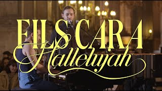 Fils Cara — HALLELUJAH live  église SaintEustache Paris [upl. by Inoue]