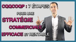 CQQCOQP  Définition de votre Stratégie Commerciale en 7 étapes [upl. by Notsek279]