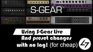 SGear live setup  preset changes with no lag [upl. by Inilahs]