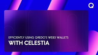 Efficiently using Qredos Web3 Wallets with Celestia [upl. by Ettenej31]