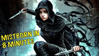 Mistborn in 8 Minutes The Final Empire [upl. by Ruff]