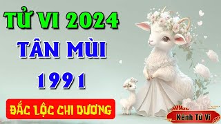 Tử vi Tân Mùi 1991 năm 2024 Giáp Thìn – Vận trình năm mới cát lành [upl. by Tucky]