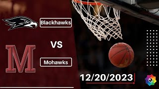 Mohawks Boys Varsity Basketball vs Bellingham Blackhawks 12202023 [upl. by Elleb]