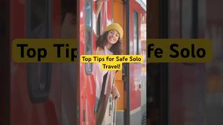 Top Tips for Safe Solo Travel solotravel subscribe shorts [upl. by Haimrej]