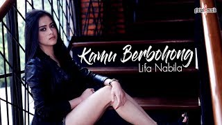 Lifa Nabila  Kamu Berbohong Official Music Video [upl. by Aicissej26]