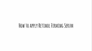 AntiAging Skin Care How to Apply Retinol [upl. by Mignonne920]