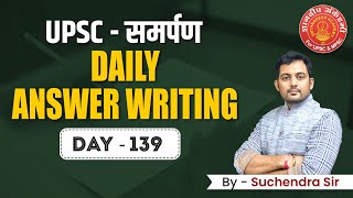 UPSC Answer Writing Que139 IR By Suchendra Sir upscmains answerwriting upscmains [upl. by Novehc]